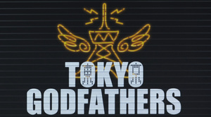 Tokyo Godfathers